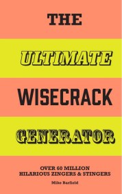 The Ultimate Wisecrack Generator